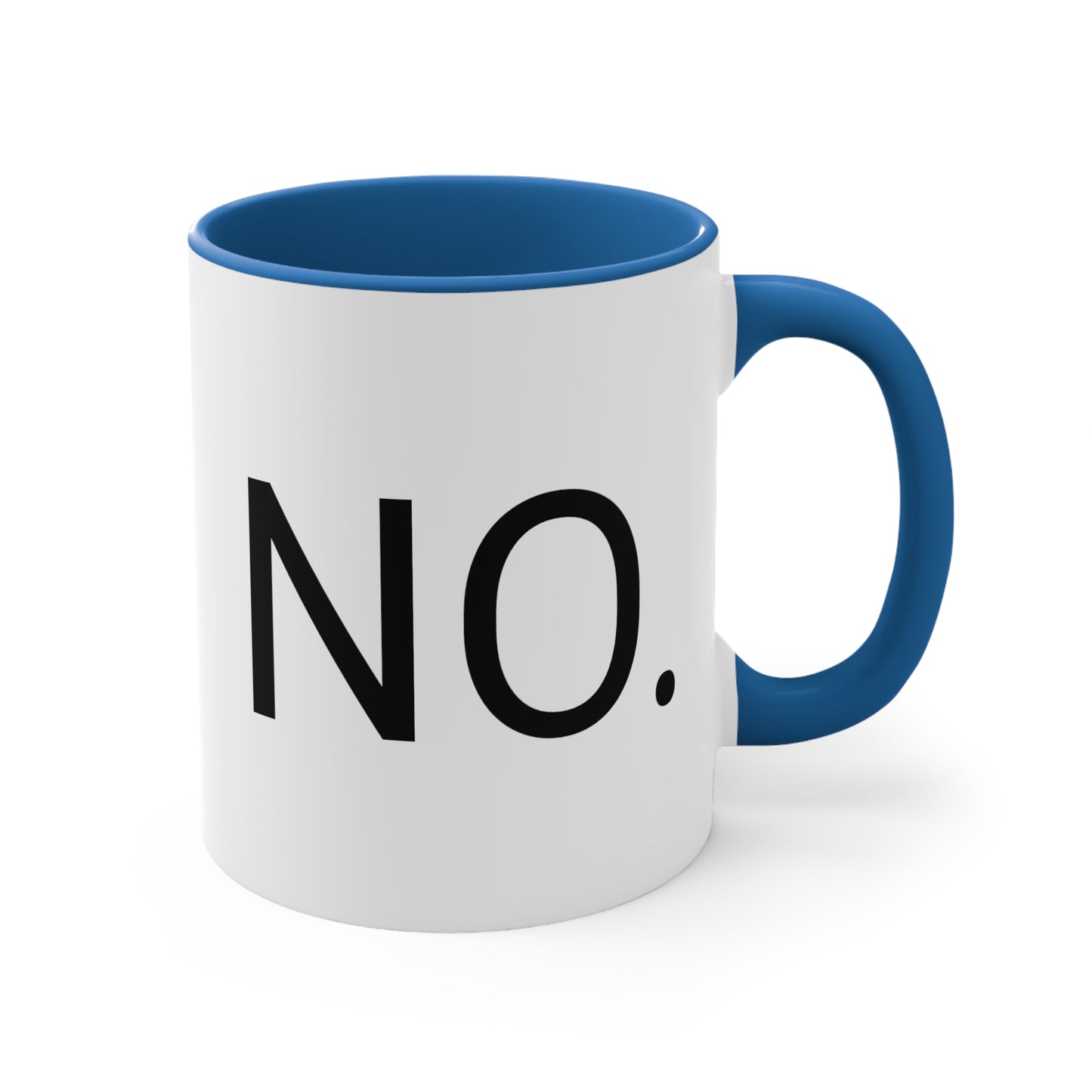 No. Coffee Mug