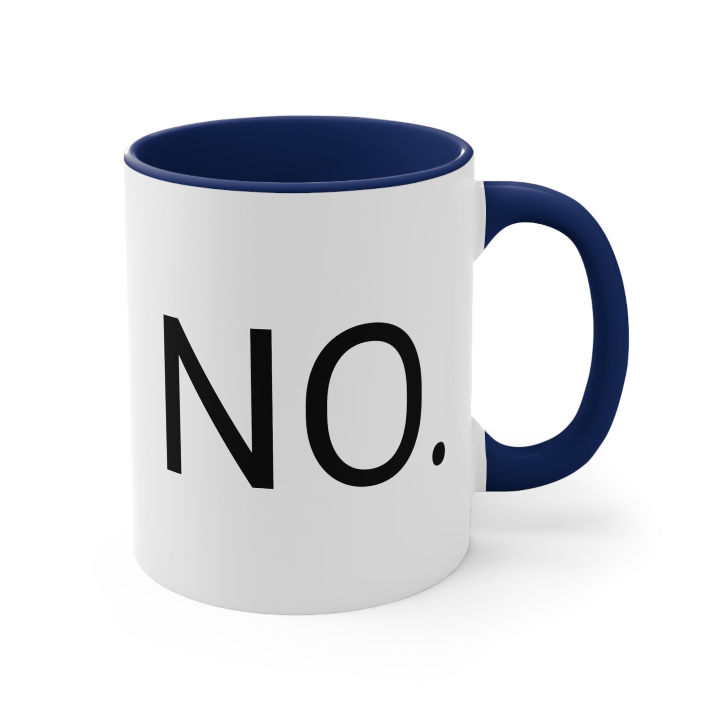 No. Coffee Mug